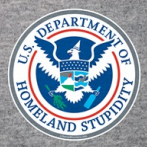 Dept. Homeland Stupidity